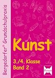Bergedorfer Grundschulpraxis: Kunst 3./4 - Klasse - Band 2 - Abbenhaus, Berka, Gisbertz-K&uuml;nster, Hartmann-N&ouml;lle