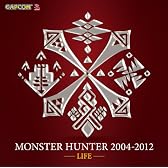 MONSTER HUNTER 2004-2012[LIFE]