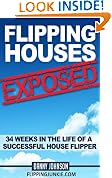 #4: Flipping Houses Exposed: 34 Weeks In The Life Of A Successful House Flipper