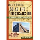 when in mexico do as the mexicans do