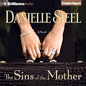 The Sins of the Mother: A Novel | [Danielle Steel]