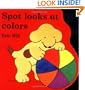 Spot Looks At Colors (Little Spot Board Books)