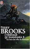 L Héritage de Shannara, Tome 3 : La reine des elfes de Shannara