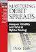 Mastering Debit Spreads: Conquer Volatility and Time in Option Trading