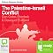 The Palestine-Israeli Conflict: Bolinda Beginner Guides