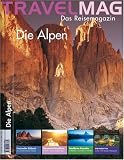 Travelmag : Die Alpen - Egon E. H&uuml;sler