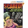 Scared!: How to Draw Fantastic Horror Comic Characters (Fantastic Fantasy Comics)
