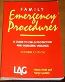 Family emergency procedures : a guide to child protection and domestic violence