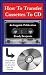 How To Transfer Cassettes To Cd