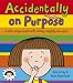 Accidentally, on Purpose (Daisy Books)