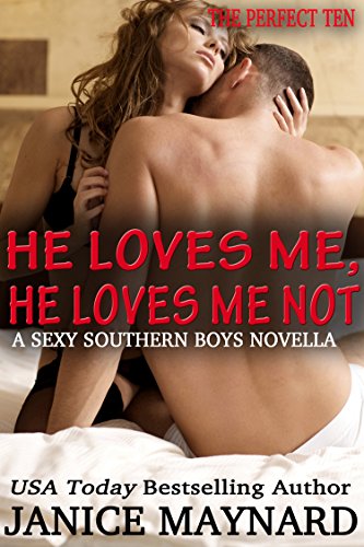 He Loves Me, He loves Me Not (The Perfect Ten)