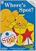 Spot - Where's Spot?