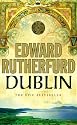 Dublin: The Epic Novel