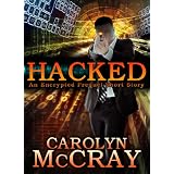 Hacked: The prequel short story to Encrypted (Robin Hood Hacker)