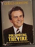 Following the fire