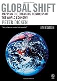 Global shift : mapping the changing contours of the world economy