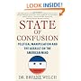 State of Confusion: Political Manipulation and the Assault on the American Mind