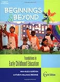 Beginnings & Beyond: Foundations in Early Childhood Education
