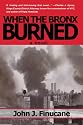 When The Bronx Burned