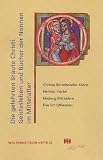 Die gelehrten Br&auml;ute Christi: Geistesleben und B&uuml;cher der Nonnen im Hochmittelalter: Vortr&auml;ge - 