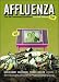 Affluenza: The All-Consuming Epidemic (Bk Currents)