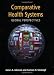 Book cover of Comparative Health Systems: Global Perspectives for the 21st Century.