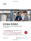 CCNA ICND2 Official Exam Certification Guide (CCNA Exams 640-816 and 640-802) (2nd Edition) (Exam Certification Guide)