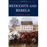 redcoats and rebels the american revolution through british eyes