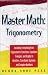 Master
Math:
Trigonometry