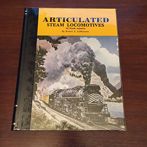 Articulated Steam Locomotives of North America