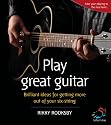 Play great guitar