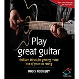 Play great guitar