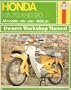 Honda 65, 70 and 90 Owners Workshop Manual