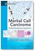 Merkel Cell Carcinoma: A Multidisciplinary Approach (Molecular Medicine and Medicinal Chemistry)