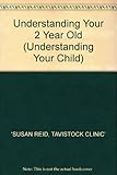 Understanding your 2 year old