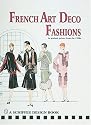 French Art Deco Fashions: In Pochoir Prints from the 1920s (Schiffer Design Book)