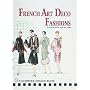 French Art Deco Fashions: In Pochoir Prints from the 1920s (Schiffer Design Book)