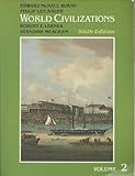 World civilizations : their history and their culture. Vol.2