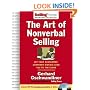 The Art of Nonverbal Selling: Let Your Customers' Unspoken Signals Lead You to the Close (SellingPower Library)