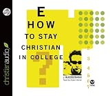 How to Stay Christian in College