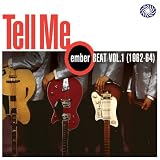 Tell Me: Ember Beat, Vol. 1 (1962-1964)