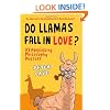 Do Llamas Fall in Love?: 33 Perplexing Philosophy Puzzles