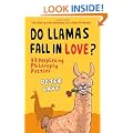 Do Llamas Fall in Love?: 33 Perplexing Philosophy Puzzles