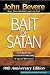 Bait Of Satan:Living Free From the Deadly Trap of Offense