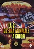 La Seconda Guerra Mondiale A Colori Cofanetto (5 Dvd)