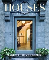 Houses: Inside and Out