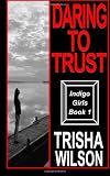 Daring To Trust: Indigo Girls