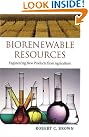 Biorenewable Resources: Engineering...