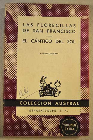 Las Florecillas De San Francisco: El Cantico Del Sol