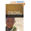 Climate Change and Global Poverty: A Billion Lives in the Balance?